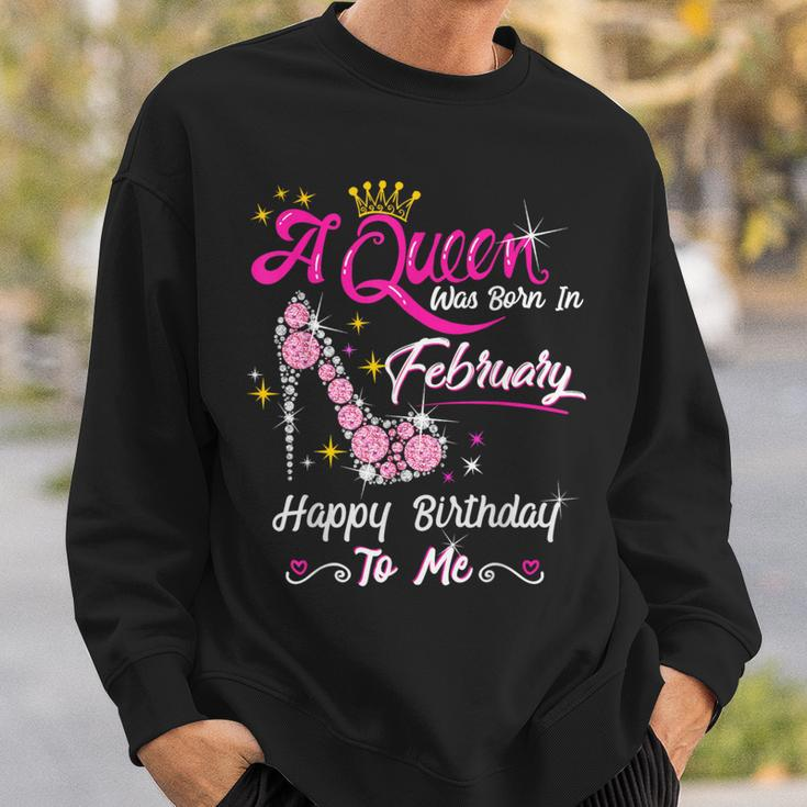 A Queen Was Born In February February Birthday Girl Sweatshirt Gifts for Him