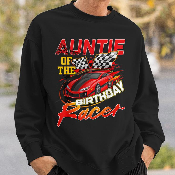 Race Car Party Auntie Of The Birthday Racer Racing Family Sweatshirt Gifts for Him
