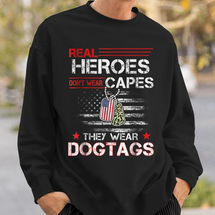 Real Heroes Don't Wear Capes They Wear Dogtags Sweatshirt Gifts for Him