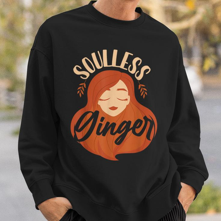 Redhead Soulless Ginger Sweatshirt Gifts for Him