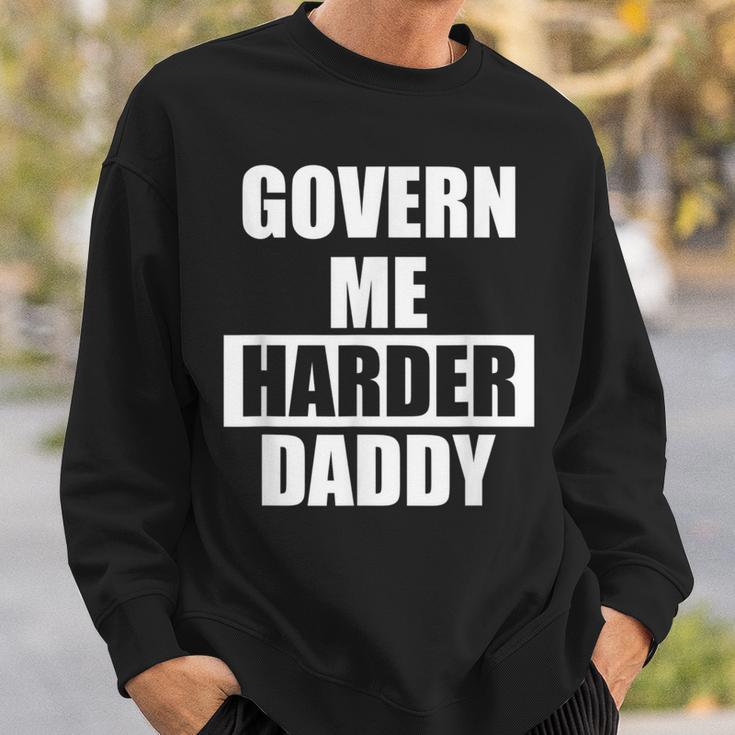 Regiere Mich Härter Papa Sweatshirt Geschenke für Ihn