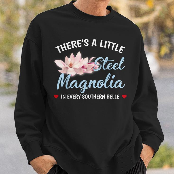 Theres A Little Sl Magnolia In Every Southern Belle Sweatshirt Gifts for Him