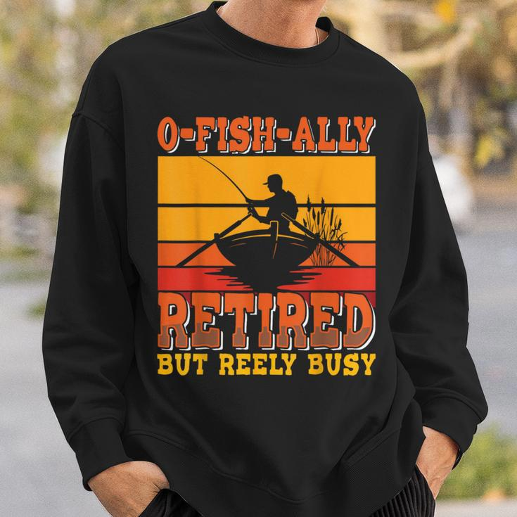 Retired Fisherman O-Fish-Ally Retirement Fishing Sweatshirt Gifts for Him