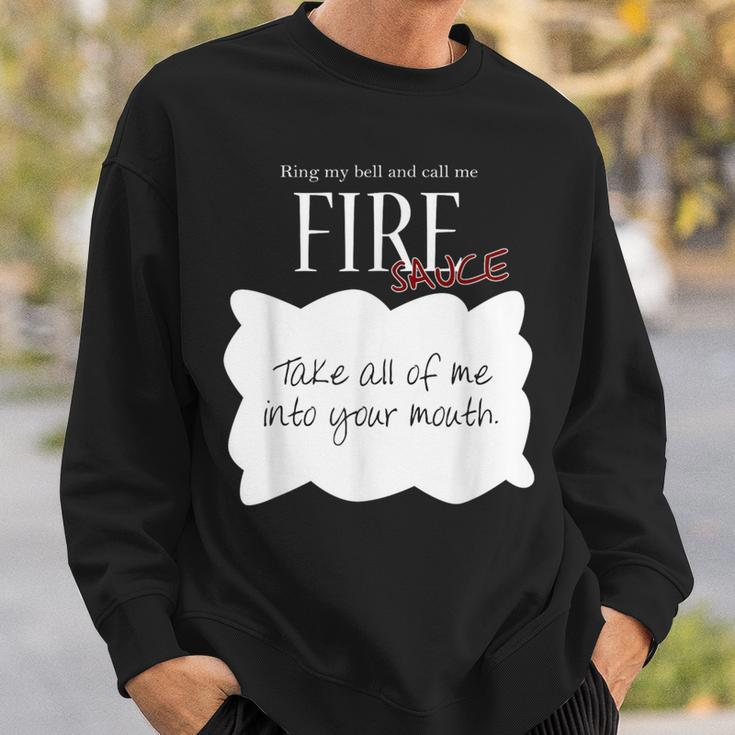 Ring My Bell And Call Me Fire Sauce Tacos Sauce Sweatshirt Gifts for Him