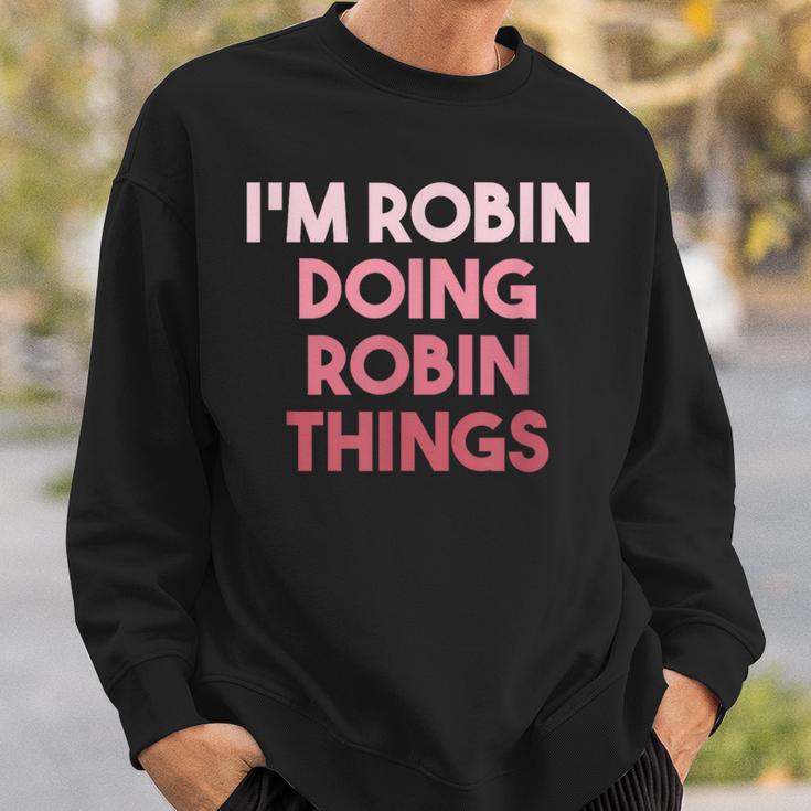 Robin Doing Robin Things Cute Personalized Sweatshirt Gifts for Him