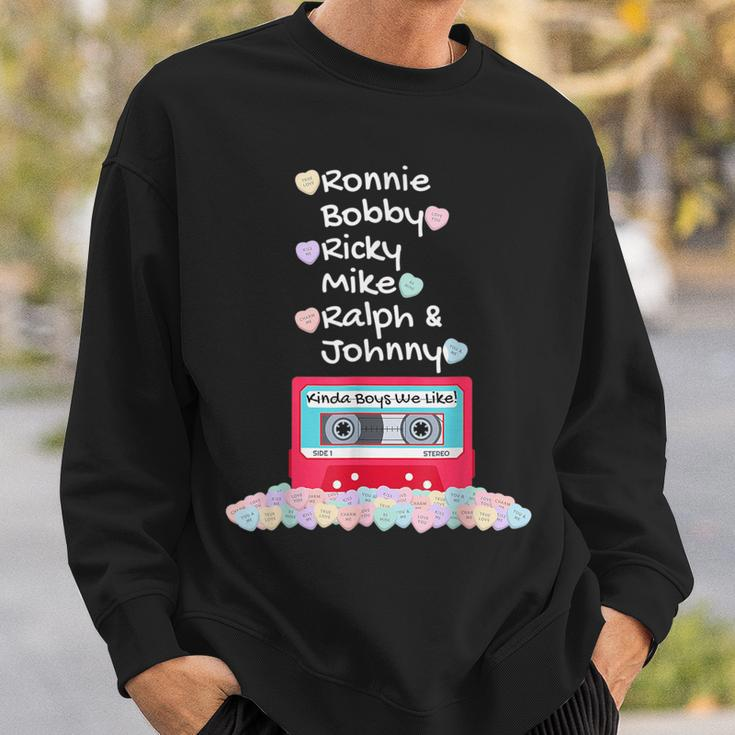 Ronnie Bobby Ricky Mike Ralph And Johnny Kinda Boys We Like Sweatshirt Gifts for Him