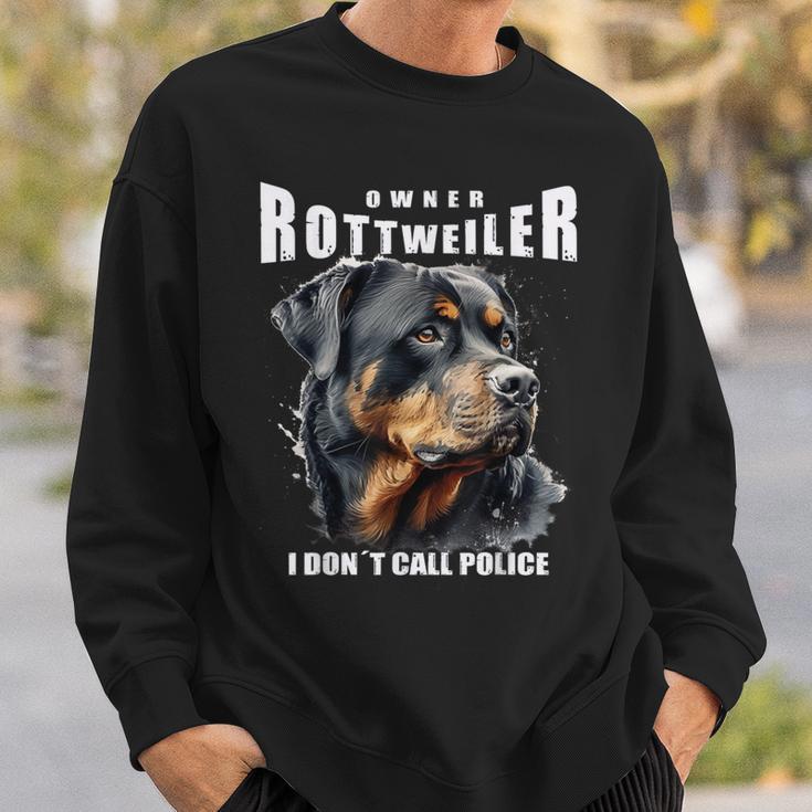 Rotttweiler Owner Ich Rufe Nicht Polizei Rottie Sweatshirt Geschenke für Ihn