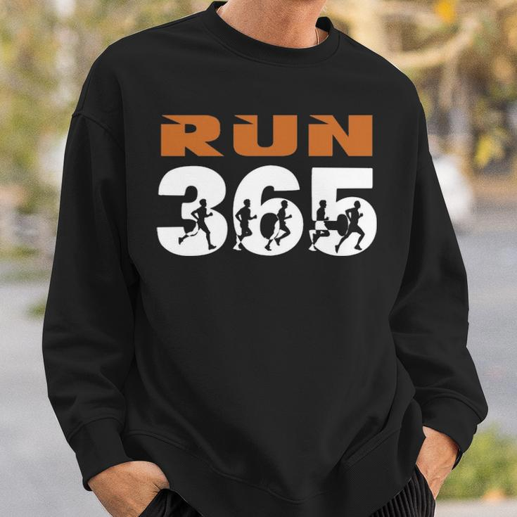 Run Streak Run 365 Runner Running Slogan Sweatshirt Gifts for Him