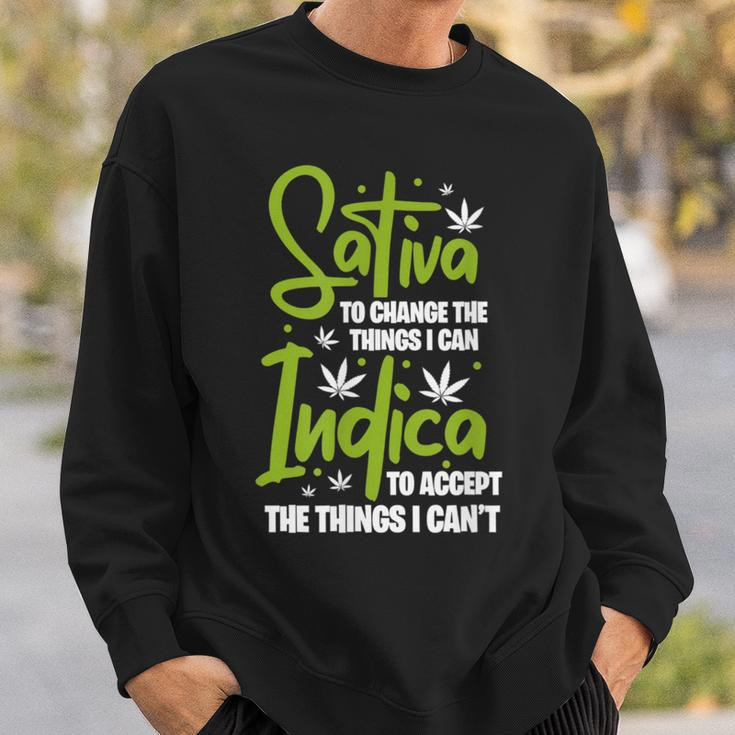 Sativa To Change The Things I Can Indica Cannabis Weed Leaf Sweatshirt Gifts for Him