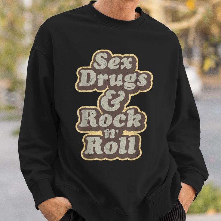 Sex Drugs Rock And Roll Music Singer Band Hippie 60S Sweatshirt Geschenke für Ihn