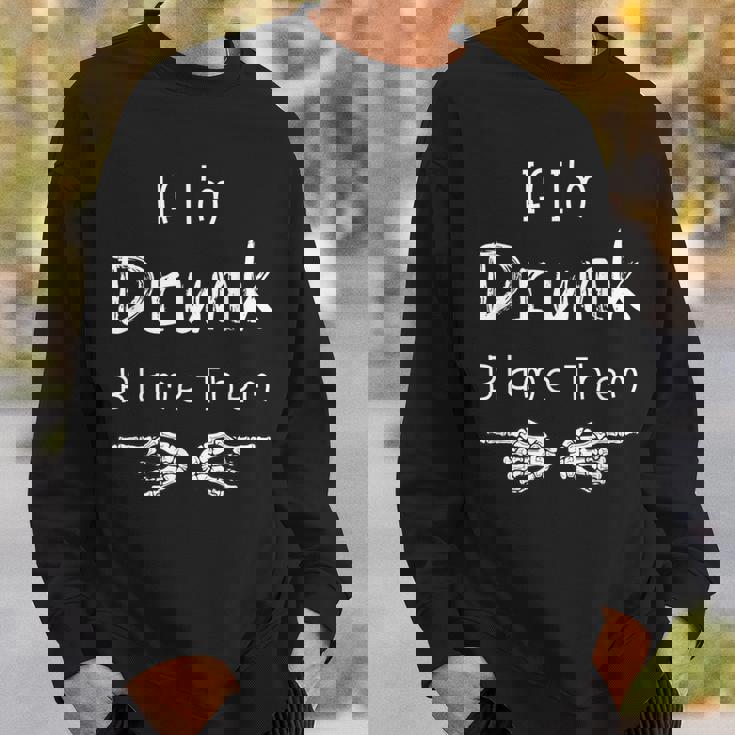 Si Je Suis Bourré C'est Leur Faute Sweater e Cadeaux pour lui