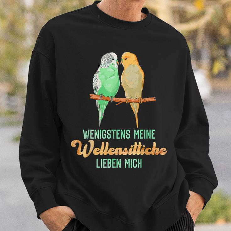 Sittich Wenigstens Meine Wellensittiche Birds Budgie Sweatshirt Geschenke für Ihn