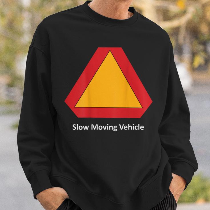 Slow Moving Vehicle On The Back Sweatshirt Gifts for Him