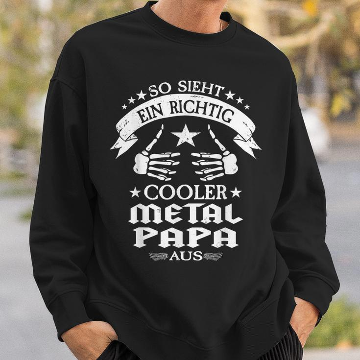 So Ssieht Ein Cooler Metal Papa Aus I Heavy Metal Papa S Sweatshirt Geschenke für Ihn