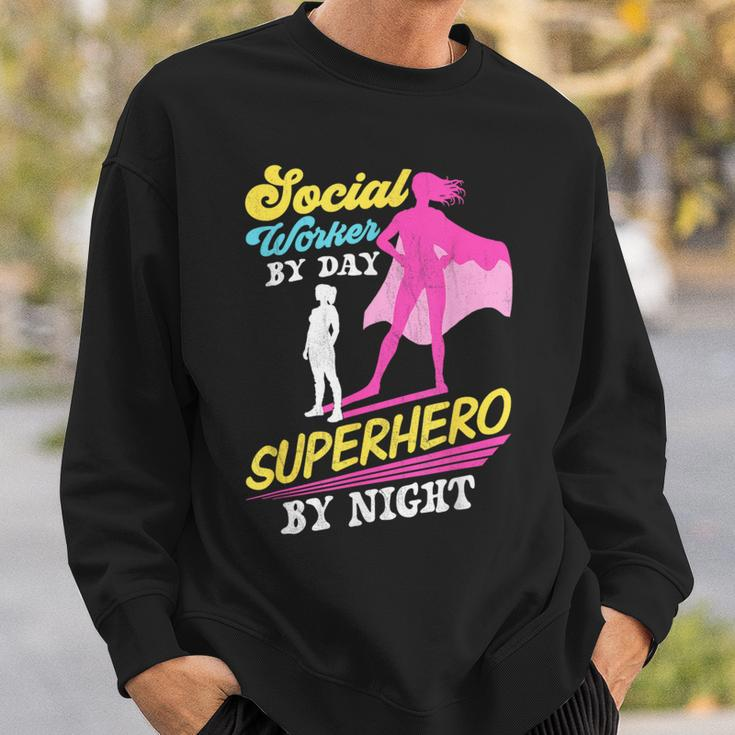 Social Worker By Day Superhero By Night Work Job Social Sweatshirt Gifts for Him