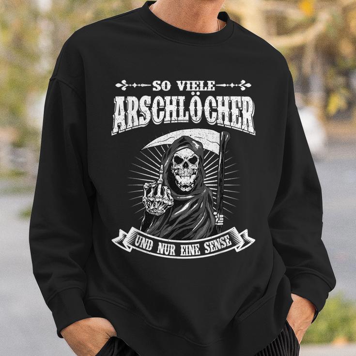 Soiele Arschlöcher Und Nur Eine Sense Slogan Sweatshirt Geschenke für Ihn