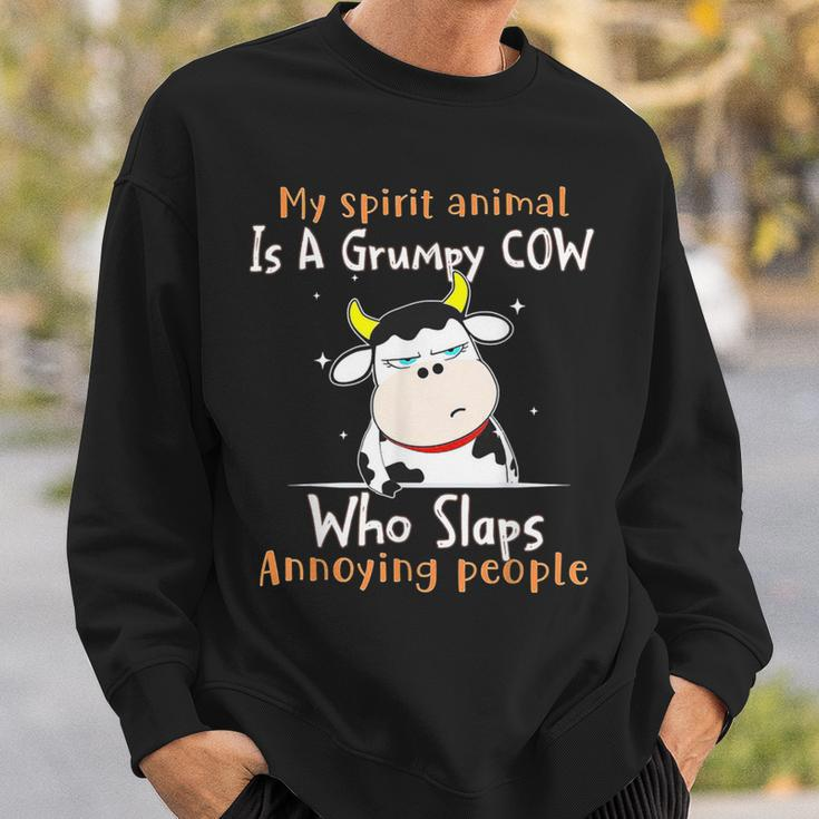 My Spirit Animal Is A Grumpy Cow Who Slaps Annoying People Sweatshirt Gifts for Him