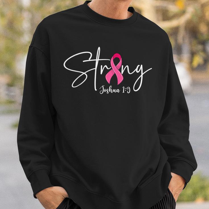 Strong Joshua 19 Bible Verse Breast Cancer Awareness Pink Sweatshirt Gifts for Him