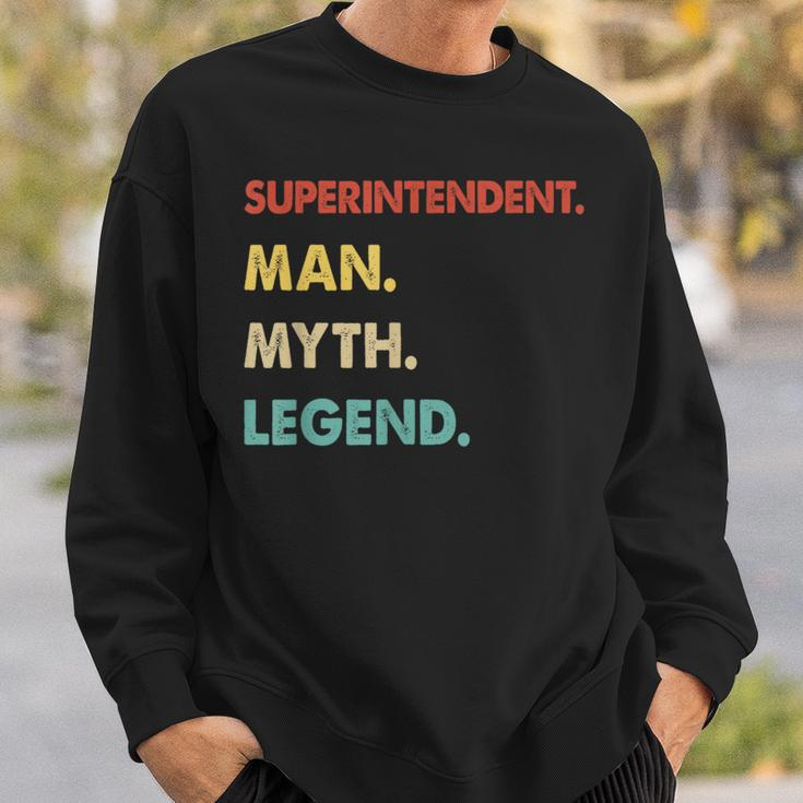 Superintendent Man Myth Legend Sweatshirt Gifts for Him