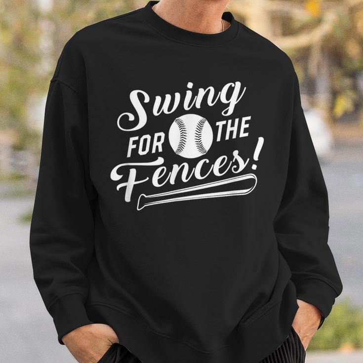 Swing For The Fences Baseball Bat Sports Enthusiast Sweatshirt Gifts for Him