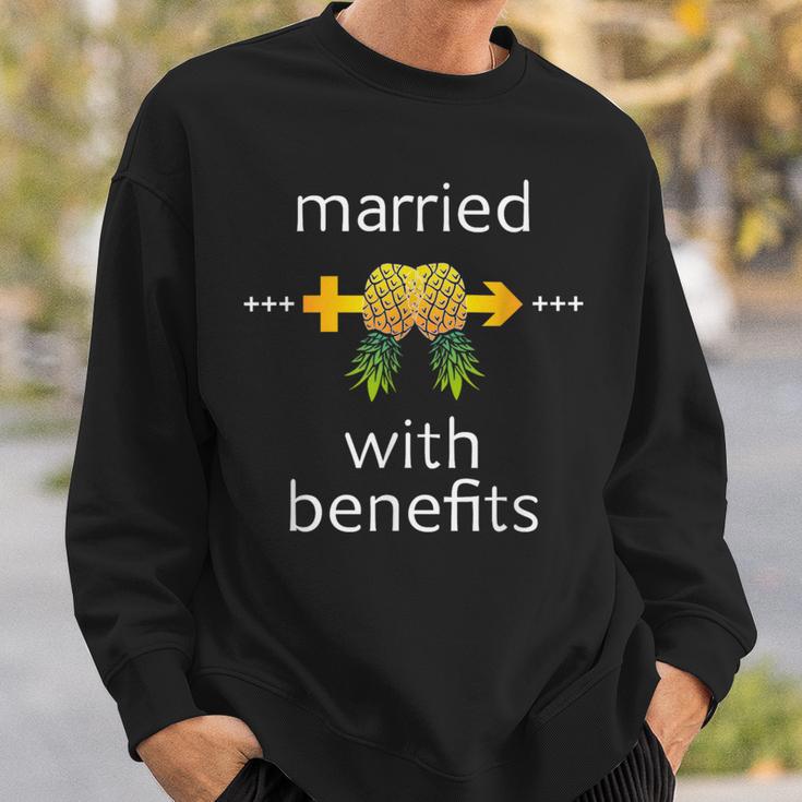 Swingers Life Style Pineapple Married With Benefits Sweatshirt Gifts for Him