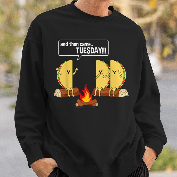 Taco Tells Scary Campfire Story About Tuesdays Graphic Sweatshirt Gifts for Him