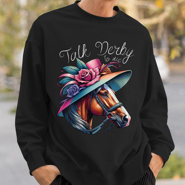 Talk Derby To Me Racing Horse Sweatshirt Gifts for Him