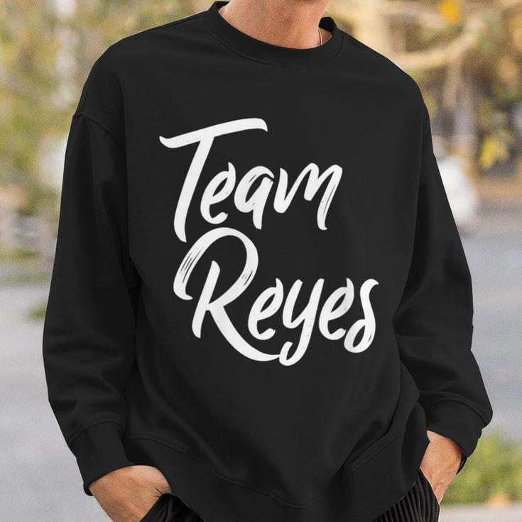 Team Reyes Last Name Of Reyes Family Cool Brush Style Sweatshirt Gifts for Him
