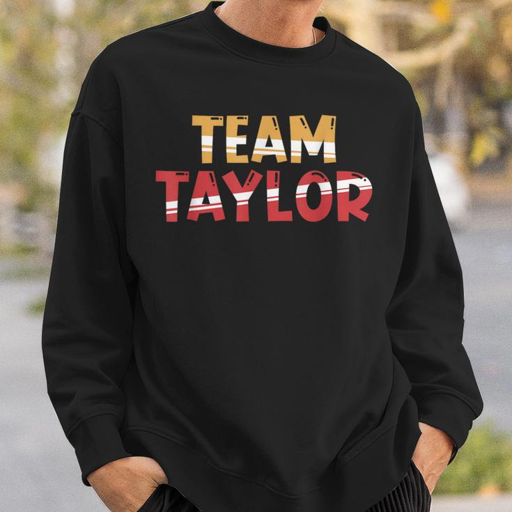 Team Taylor Lifetime Member Surname Family Last Name Sweatshirt Gifts for Him