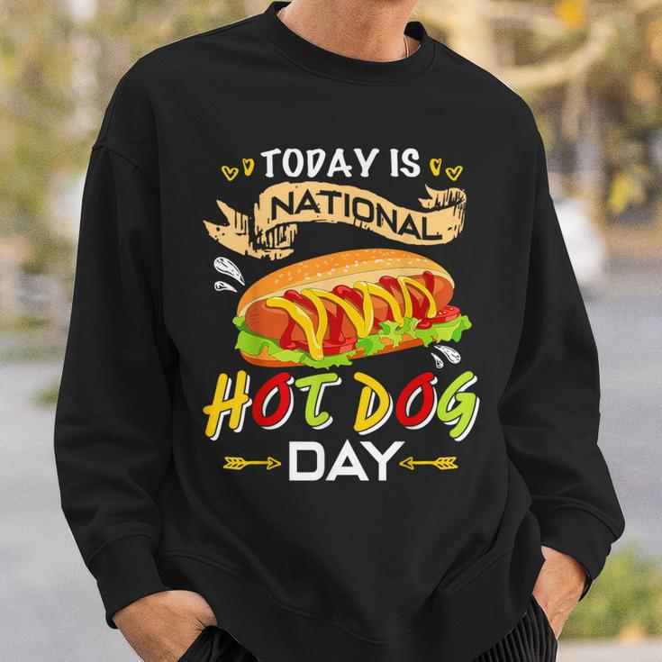 Today Is National Hot Dog Day Hot DogSweatshirt Gifts for Him