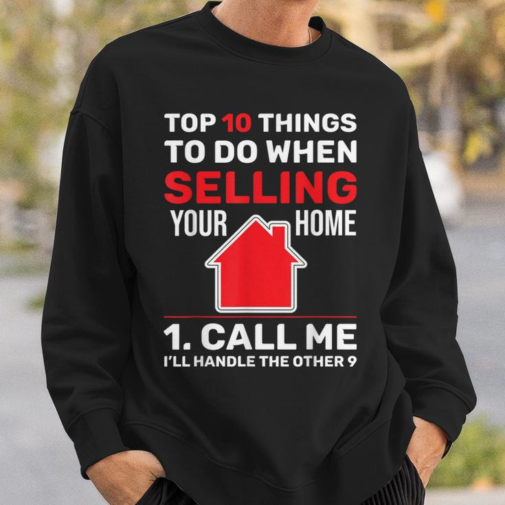 Top 10 Things To Do When Selling Your Home Call Me Realtor Sweatshirt Gifts for Him