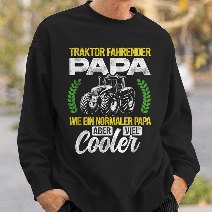 Tractor Fahrender Papa Wie Ein Normaler Papa Aber Cooler Sweatshirt Geschenke für Ihn