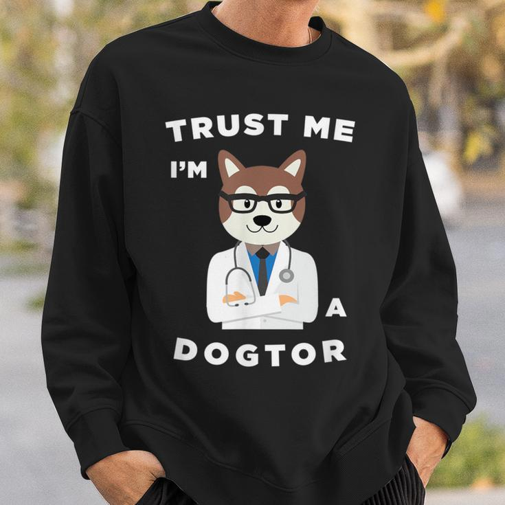 Trust Me I'm A Dogtor Dog Doctor Lover Veterinarian Sweatshirt Gifts for Him