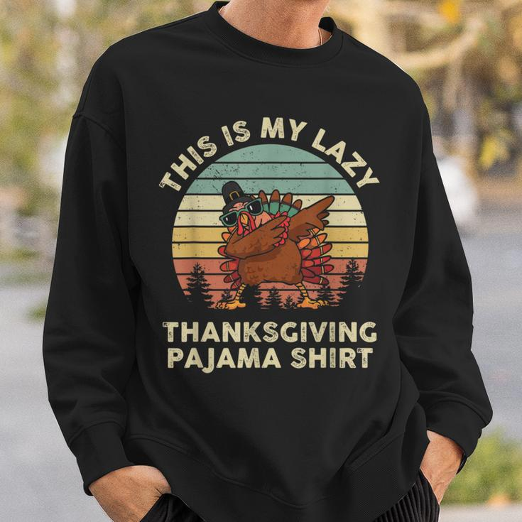 Turkey Day This Is My Lazy Thanksgiving Pajama Sweatshirt Gifts for Him