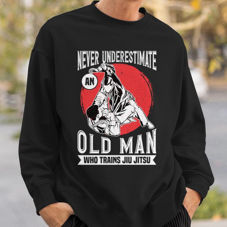 Never Underestimate An Old Guy Who Trains Jiu Jitsu Sweatshirt Gifts for Him