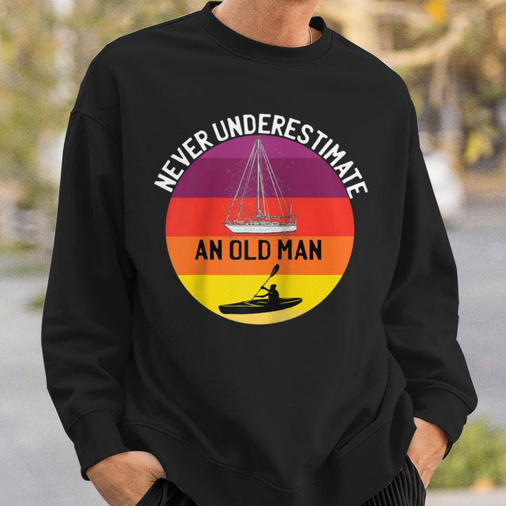 Never Underestimate An Old Man With A Kayak Sailboat Sweatshirt Gifts for Him