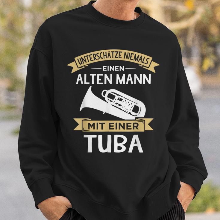 Underschätze Niemal Eine Alten Mann Mit Einer Tuba Sweatshirt Geschenke für Ihn