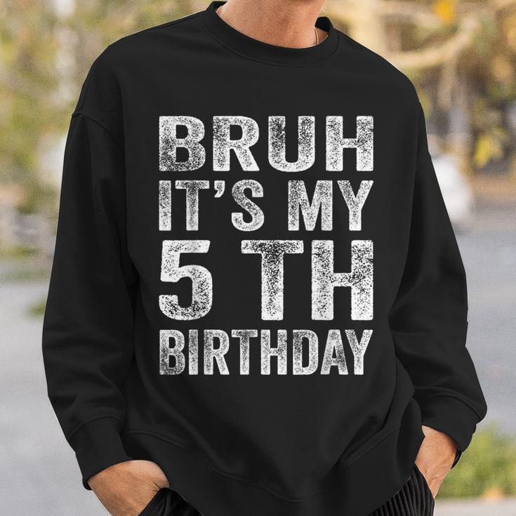 Vintage Bruh It's My 5Th Birthday 5 Year Old Birthday Boy Sweatshirt Gifts for Him