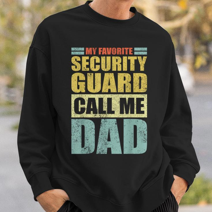 Vintage My Favorite Security Guard Calls Me Dad Father's Day Sweatshirt Gifts for Him
