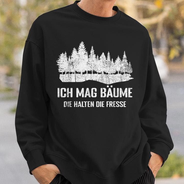 Waldliebhaber Lustiges Sweatshirt Ich Mag Bäume - Spruch, Schwarz Geschenke für Ihn