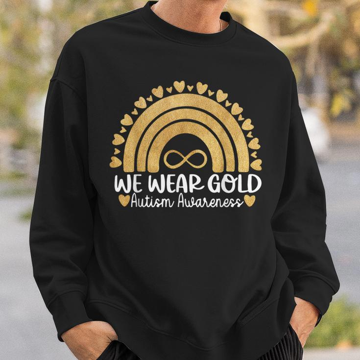 We Wear Gold For Autism Awareness Month Autistic Rainbow Sweatshirt Gifts for Him