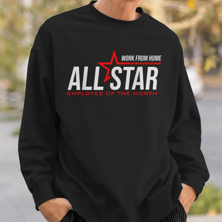 Wfh Work From Home All Star Allstar Employee Of The Month Sweatshirt Gifts for Him