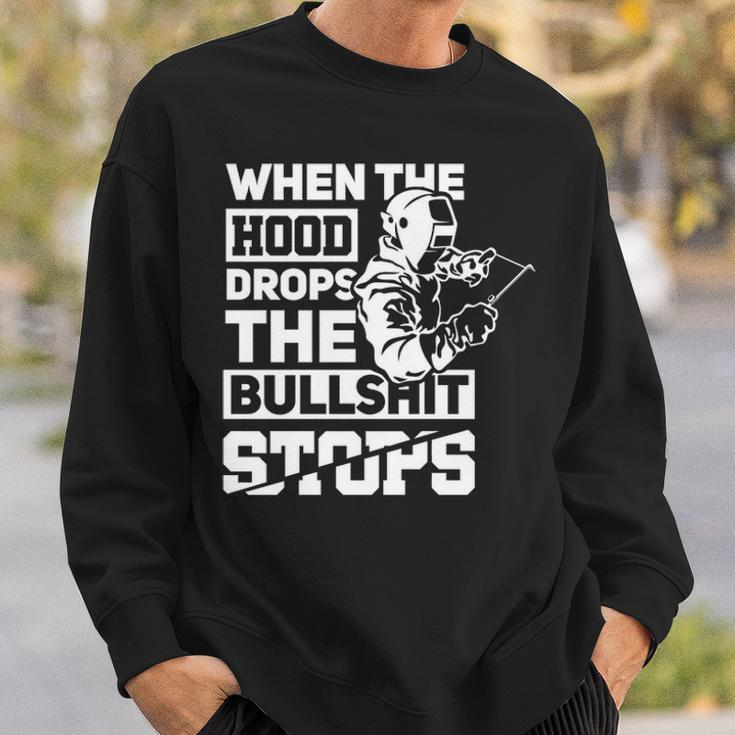 When The Hood Drops Welder Pipeliner Welding Sweatshirt Gifts for Him