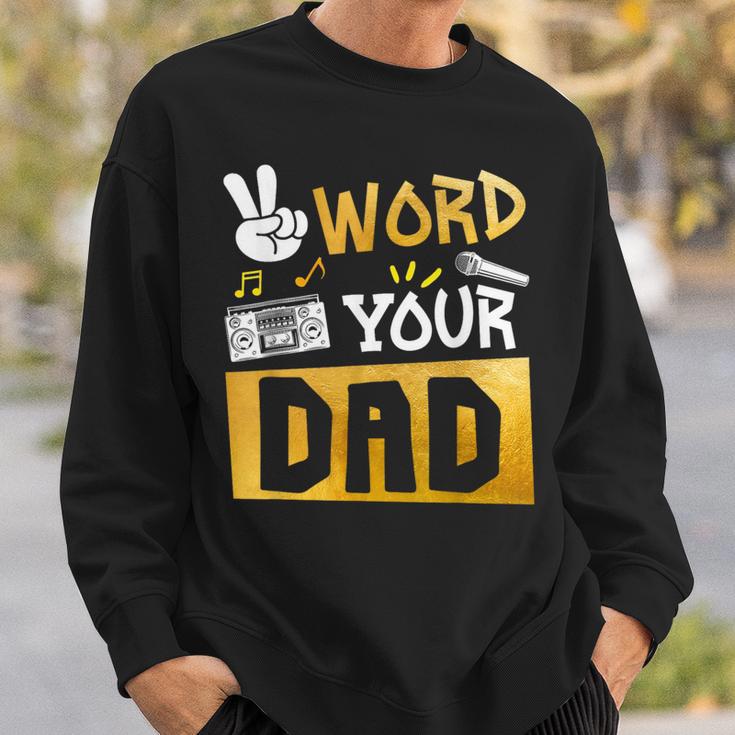 Word Your Dad Daddy Of The Birthday Two Legit To Quit Sweatshirt Gifts for Him