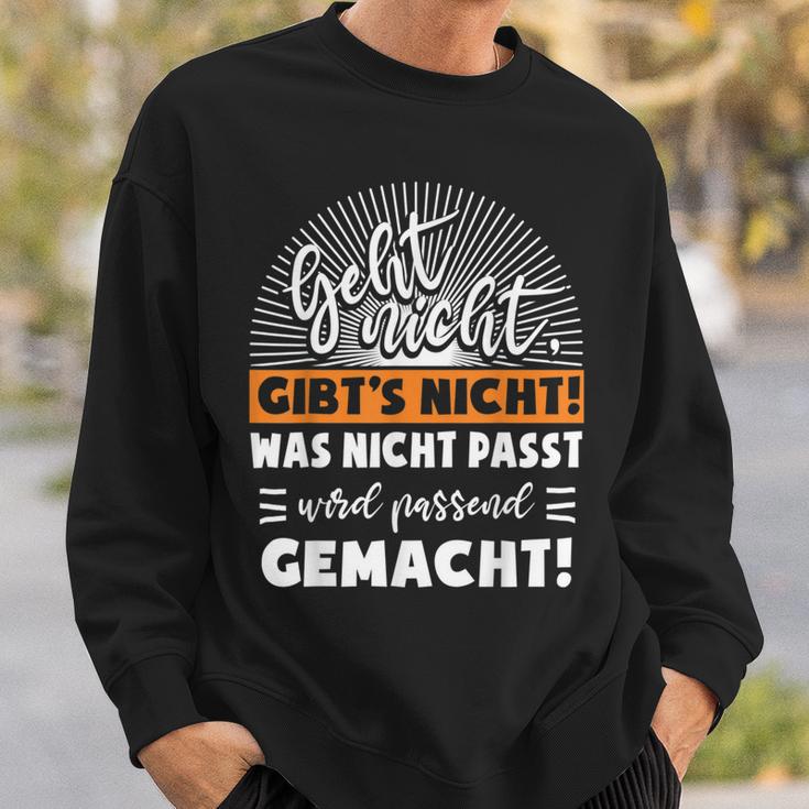 Work With Was Nicht Fitst Wird Matchend Macht Sweatshirt Geschenke für Ihn