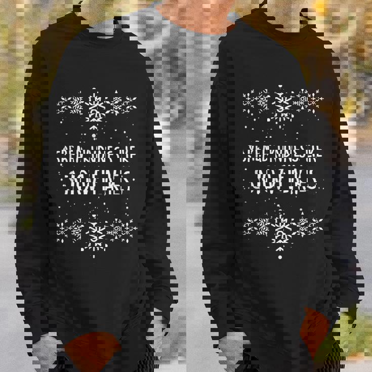 Xmas Themed Spread Kindness Like Snowflakes Merry Christmas Sweatshirt Gifts for Him