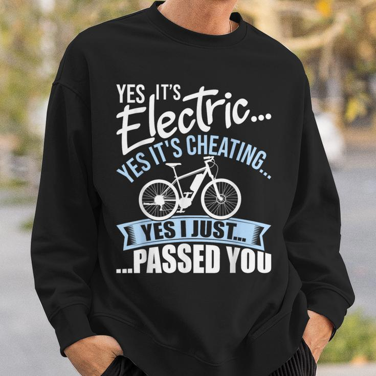 Yes It's Electric Yes It's Cheating E-Bike Electric Bicycle Sweatshirt Gifts for Him