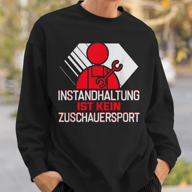 Zerspanungsmechaniker Maintenance Ist Kein Zuschauersport Sweatshirt Geschenke für Ihn