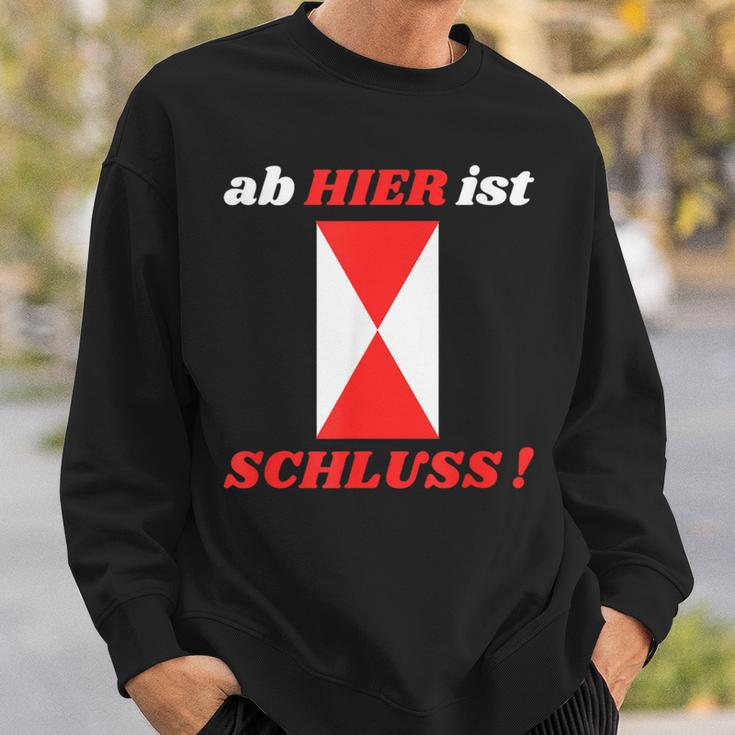 Zg2 Ab Hier Ist Schluss Sweatshirt Geschenke für Ihn