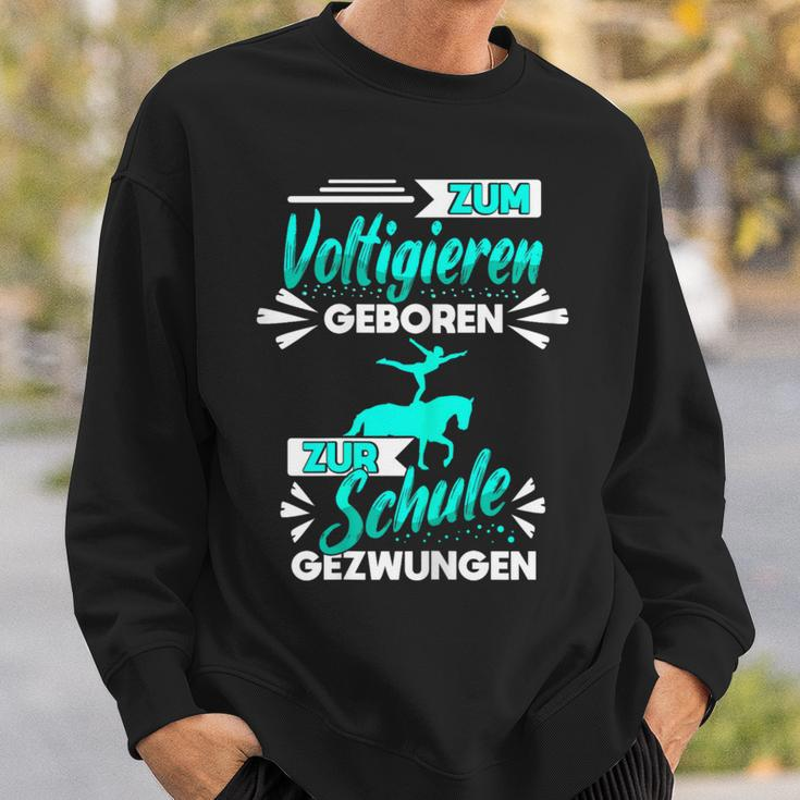 Zum Voltigieren Geboren Zur Schule Gezwungen German Langu Sweatshirt Geschenke für Ihn